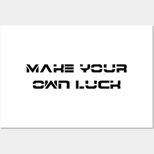 Make Your Own Luck Posters and Art